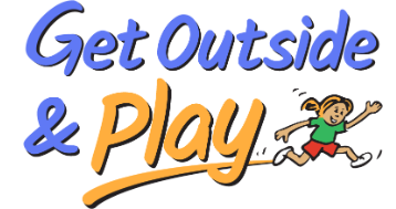 Get Outside and Play