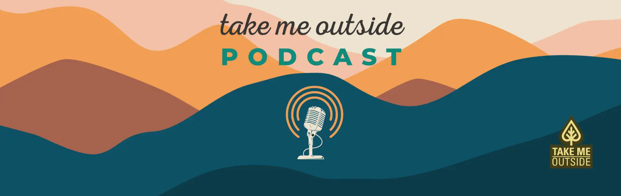 Take Me Outside - Podcast