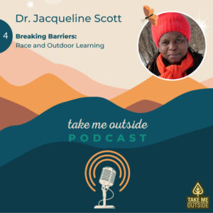 Breaking Barriers: Race and Outdoor Learning